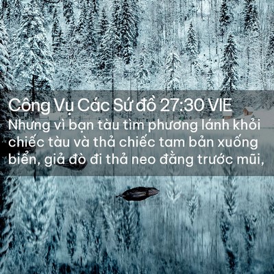 Picture 02 - Công Vụ Các Sứ đồ 27:30 VIE - Nhưng vì bạn tàu tìm phương lánh khỏi - Bible Verse Picture