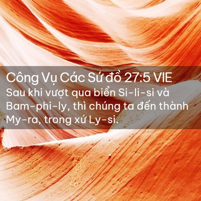 Picture 02 - Công Vụ Các Sứ đồ 27:5 VIE - Sau khi vượt qua biển Si-li-si và - Bible Verse Picture