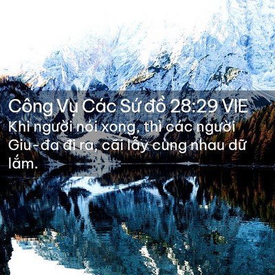 Picture 02 - Công Vụ Các Sứ đồ 28:29 VIE - Khi người nói xong, thì các người - Bible Verse Picture