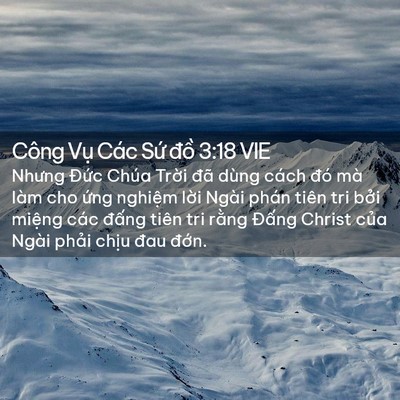 Picture 02 - Công Vụ Các Sứ đồ 3:18 VIE - Nhưng Đức Chúa Trời đã dùng cách đó - Bible Verse Picture