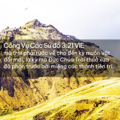 Picture 02 - Công Vụ Các Sứ đồ 3:21 VIE - mà trời phải rước về cho đến kỳ - Bible Verse Picture