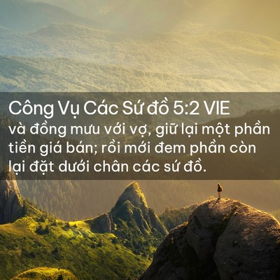 Picture 02 - Công Vụ Các Sứ đồ 5:2 VIE - và đồng mưu với vợ, giữ lại một - Bible Verse Picture