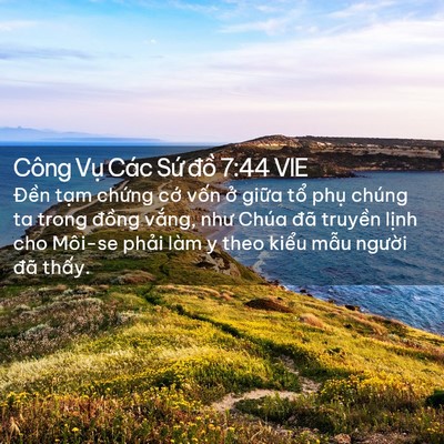 Picture 02 - Công Vụ Các Sứ đồ 7:44 VIE - Đền tạm chứng cớ vốn ở giữa tổ - Bible Verse Picture