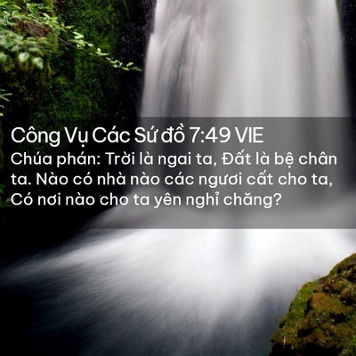 Picture 02 - Công Vụ Các Sứ đồ 7:49 VIE - Chúa phán: Trời là ngai ta, Đất là bệ - Bible Verse Picture