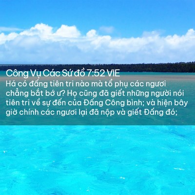 Picture 02 - Công Vụ Các Sứ đồ 7:52 VIE - Há có đấng tiên tri nào mà tổ phụ - Bible Verse Picture