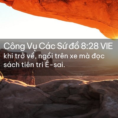 Picture 02 - Công Vụ Các Sứ đồ 8:28 VIE - khi trở về, ngồi trên xe mà đọc sách - Bible Verse Picture