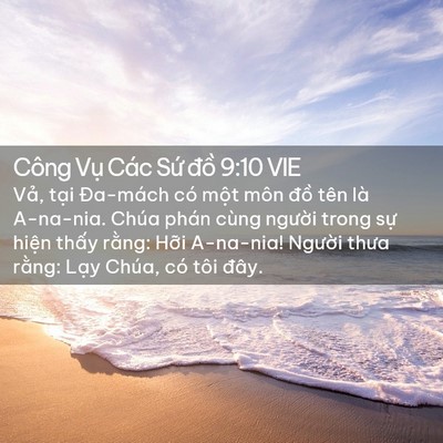 Picture 02 - Công Vụ Các Sứ đồ 9:10 VIE - Vả, tại Đa-mách có một môn đồ tên - Bible Verse Picture