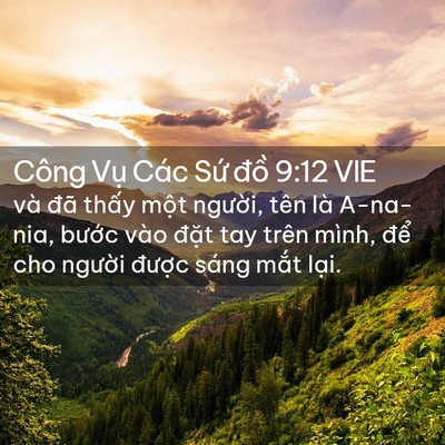 Picture 02 - Công Vụ Các Sứ đồ 9:12 VIE - và đã thấy một người, tên là - Bible Verse Picture
