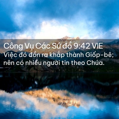 Picture 02 - Công Vụ Các Sứ đồ 9:42 VIE - Việc đó đồn ra khắp thành Giốp-bê; - Bible Verse Picture