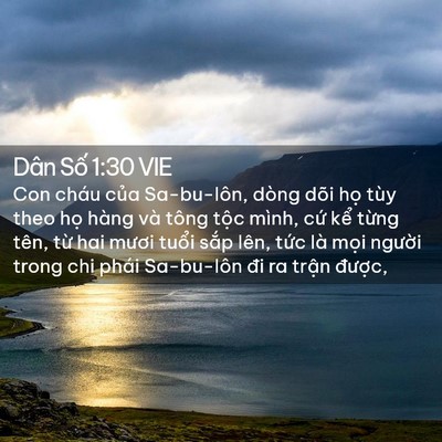 Picture 02 - Dân Số 1:30 VIE - Con cháu của Sa-bu-lôn, dòng dõi họ tùy - Bible Verse Picture