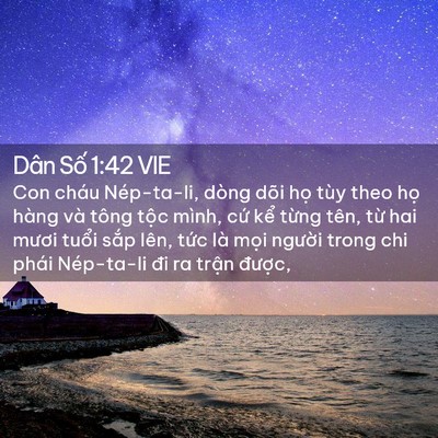 Picture 02 - Dân Số 1:42 VIE - Con cháu Nép-ta-li, dòng dõi họ tùy theo - Bible Verse Picture