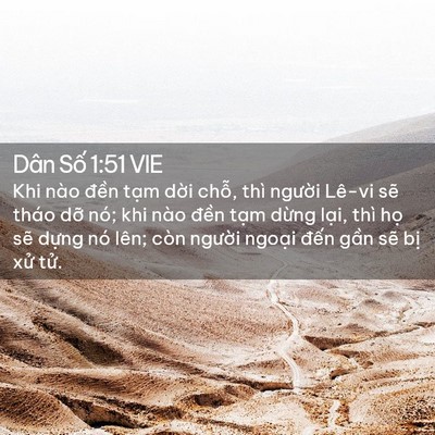 Picture 02 - Dân Số 1:51 VIE - Khi nào đền tạm dời chỗ, thì người - Bible Verse Picture