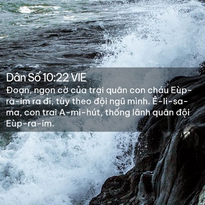 Picture 02 - Dân Số 10:22 VIE - Đoạn, ngọn cờ của trại quân con cháu - Bible Verse Picture
