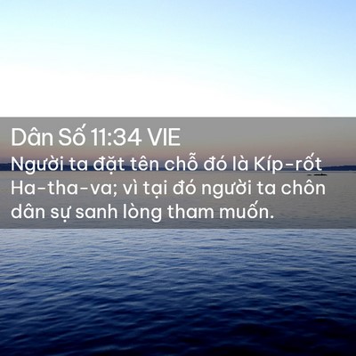 Picture 02 - Dân Số 11:34 VIE - Người ta đặt tên chỗ đó là Kíp-rốt - Bible Verse Picture