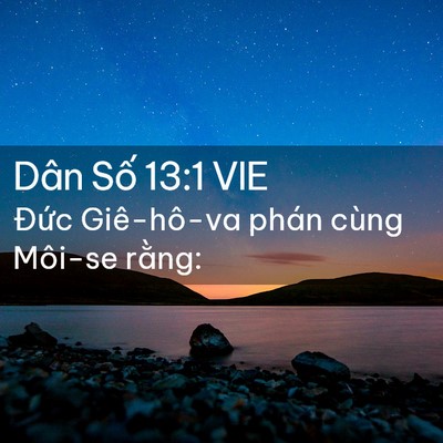 Picture 02 - Dân Số 13:1 VIE - Đức Giê-hô-va phán cùng Môi-se - Bible Verse Picture