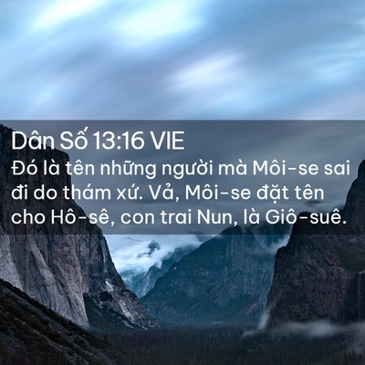 Picture 02 - Dân Số 13:16 VIE - Đó là tên những người mà Môi-se sai - Bible Verse Picture