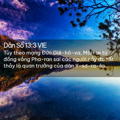 Picture 02 - Dân Số 13:3 VIE - Tùy theo mạng Đức Giê-hô-va, Môi-se từ - Bible Verse Picture