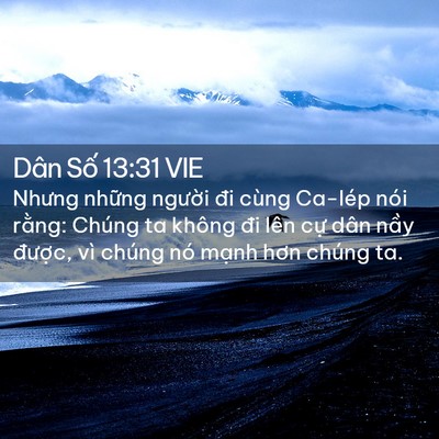 Picture 02 - Dân Số 13:31 VIE - Nhưng những người đi cùng Ca-lép nói - Bible Verse Picture