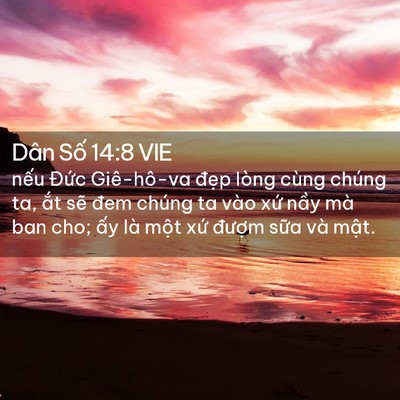 Picture 02 - Dân Số 14:8 VIE - nếu Đức Giê-hô-va đẹp lòng cùng - Bible Verse Picture