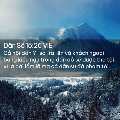 Picture 02 - Dân Số 15:26 VIE - Cả hội dân Y-sơ-ra-ên và khách ngoại - Bible Verse Picture