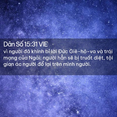 Picture 02 - Dân Số 15:31 VIE - vì người đã khinh bỉ lời Đức - Bible Verse Picture