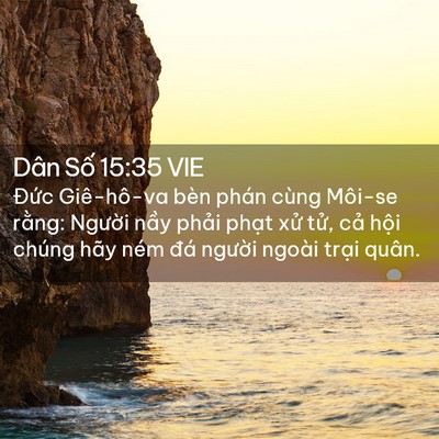 Picture 02 - Dân Số 15:35 VIE - Đức Giê-hô-va bèn phán cùng Môi-se - Bible Verse Picture