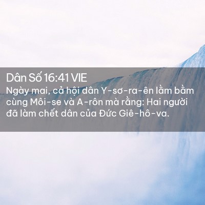 Picture 02 - Dân Số 16:41 VIE - Ngày mai, cả hội dân Y-sơ-ra-ên lằm - Bible Verse Picture