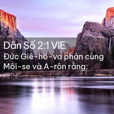 Picture 02 - Dân Số 2:1 VIE - Đức Giê-hô-va phán cùng Môi-se và A-rôn - Bible Verse Picture