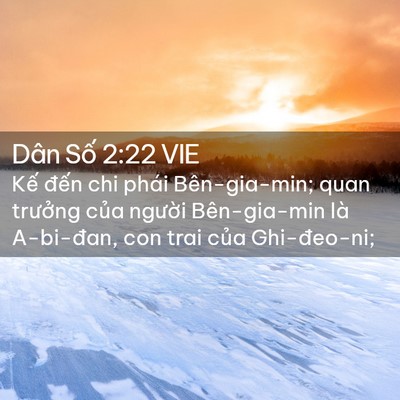 Picture 02 - Dân Số 2:22 VIE - Kế đến chi phái Bên-gia-min; quan - Bible Verse Picture