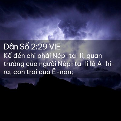 Picture 02 - Dân Số 2:29 VIE - Kế đến chi phái Nép-ta-li; quan trưởng - Bible Verse Picture