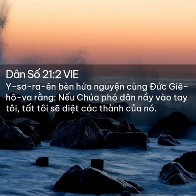 Picture 02 - Dân Số 21:2 VIE - Y-sơ-ra-ên bèn hứa nguyện cùng Đức - Bible Verse Picture