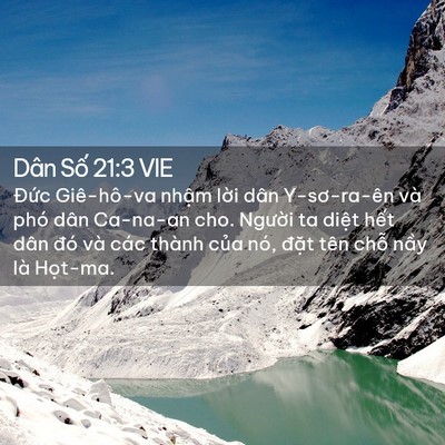 Picture 02 - Dân Số 21:3 VIE - Đức Giê-hô-va nhậm lời dân Y-sơ-ra-ên - Bible Verse Picture