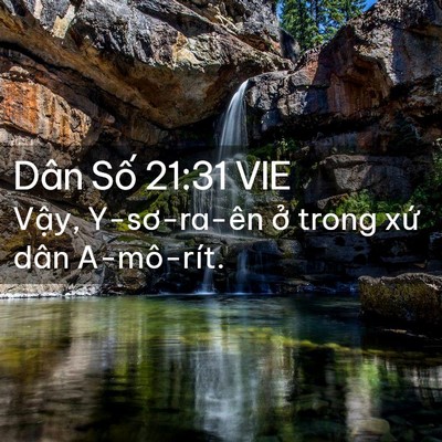 Picture 02 - Dân Số 21:31 VIE - Vậy, Y-sơ-ra-ên ở trong xứ dân - Bible Verse Picture