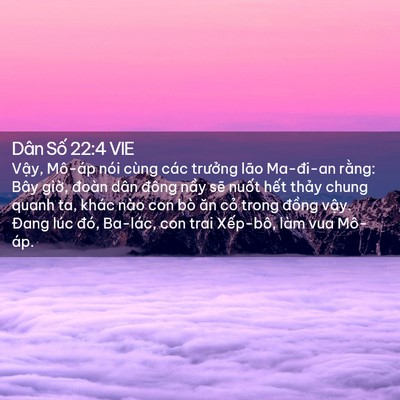 Picture 02 - Dân Số 22:4 VIE - Vậy, Mô-áp nói cùng các trưởng lão - Bible Verse Picture
