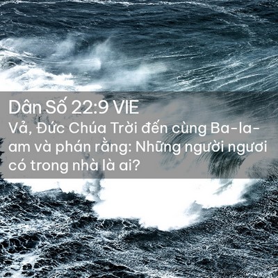 Picture 02 - Dân Số 22:9 VIE - Vả, Đức Chúa Trời đến cùng Ba-la-am - Bible Verse Picture
