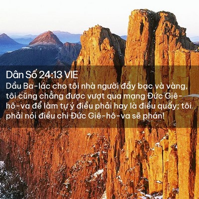 Picture 02 - Dân Số 24:13 VIE - Dầu Ba-lác cho tôi nhà người đầy bạc - Bible Verse Picture