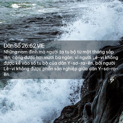 Picture 02 - Dân Số 26:62 VIE - Những nam đinh mà người ta tu bộ từ - Bible Verse Picture