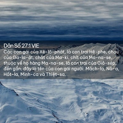 Picture 02 - Dân Số 27:1 VIE - Các con gái của Xê-lô-phát, là con trai - Bible Verse Picture