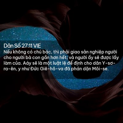 Picture 02 - Dân Số 27:11 VIE - Nếu không có chú bác, thì phải giao - Bible Verse Picture