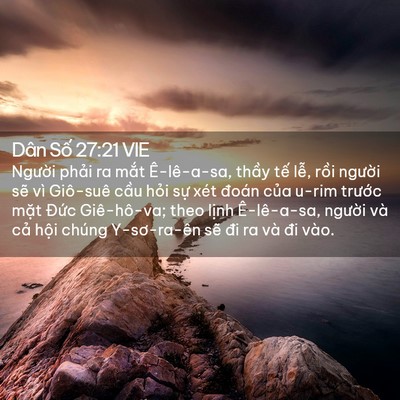 Picture 02 - Dân Số 27:21 VIE - Người phải ra mắt Ê-lê-a-sa, thầy tế - Bible Verse Picture