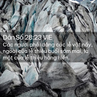 Picture 02 - Dân Số 28:23 VIE - Các ngươi phải dâng các lễ vật nầy, - Bible Verse Picture