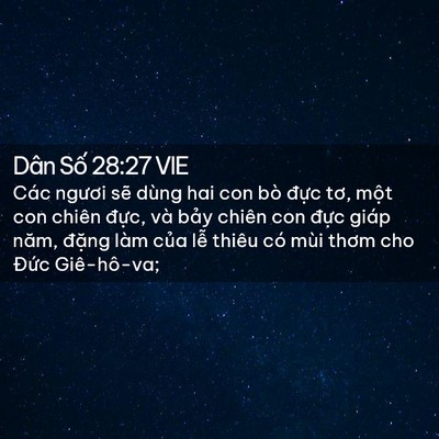 Picture 02 - Dân Số 28:27 VIE - Các ngươi sẽ dùng hai con bò đực tơ, - Bible Verse Picture