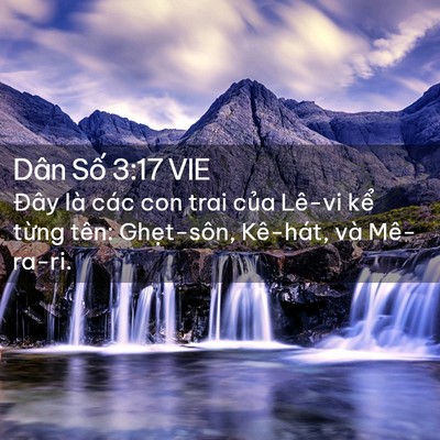 Picture 02 - Dân Số 3:17 VIE - Đây là các con trai của Lê-vi kể từng - Bible Verse Picture