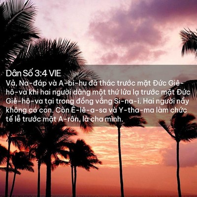 Picture 02 - Dân Số 3:4 VIE - Vả, Na-đáp và A-bi-hu đã thác trước - Bible Verse Picture