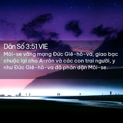 Picture 02 - Dân Số 3:51 VIE - Môi-se vâng mạng Đức Giê-hô-va, giao - Bible Verse Picture