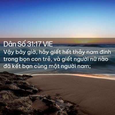 Picture 02 - Dân Số 31:17 VIE - Vậy bây giờ, hãy giết hết thảy nam - Bible Verse Picture