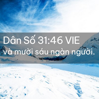 Picture 02 - Dân Số 31:46 VIE - và mười sáu ngàn - Bible Verse Picture