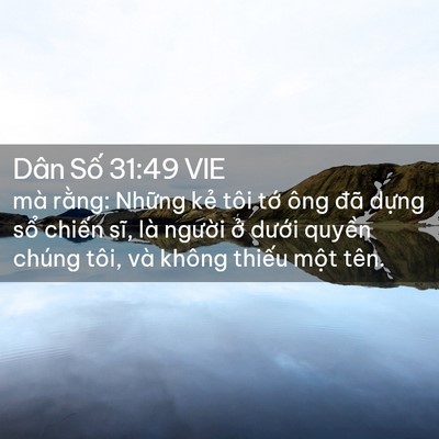 Picture 02 - Dân Số 31:49 VIE - mà rằng: Những kẻ tôi tớ ông đã - Bible Verse Picture