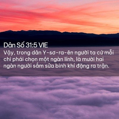Picture 02 - Dân Số 31:5 VIE - Vậy, trong dân Y-sơ-ra-ên người ta cứ - Bible Verse Picture
