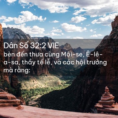 Picture 02 - Dân Số 32:2 VIE - bèn đến thưa cùng Môi-se, Ê-lê-a-sa, - Bible Verse Picture